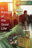 In pursuit of the good life aspiration and suicide in globalizing South India /