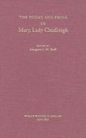 The poems and prose of Mary, Lady Chudleigh /