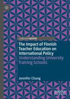 The Impact of Finnish Teacher Education on International Policy Understanding University Training Schools /