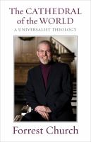 The cathedral of the world a universalist theology /