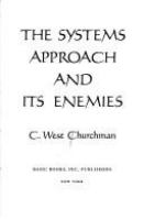 The systems approach and its enemies /
