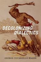 Decolonizing dialectics /