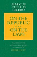 On the Republic, and On the laws /