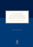 El sistema de seguridad social chileno : descripción y aspectos generales /