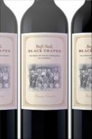 Soft Soil, Black Grapes : The Birth of Italian Winemaking in California.