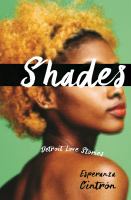 Shades : Detroit Love Stories /