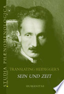 Studia PhÃ¦nomenologica V (2005) : Translating Heidegger's Sein und Zeit.