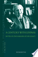 Studia PhÃ¦nomenologica VI (2006) : A Century with Levinas : Notes on the Margin of his Legacy.