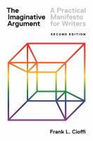 The imaginative argument : a practical manifesto for writers /