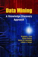 Data Mining A Knowledge Discovery Approach /