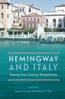 Hemingway and Italy : Twenty-First-Century Perspectives.