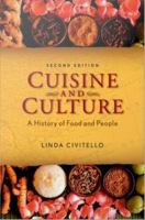 Cuisine and Culture : A History of Food and People.