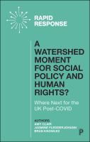 A watershed moment for social policy and human rights? : where next for the UK Post-COVID /