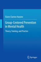 Group-Centered Prevention in Mental Health Theory, Training, and Practice /