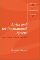 Africa and the international system : the politics of state survival /