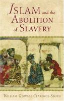 Islam and the abolition of slavery /