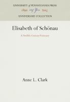 Elisabeth of Schönau : a Twelfth-Century Visionary /