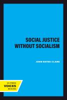 Social Justice without Socialism /