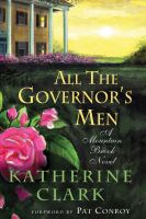 All the governor's men : a mountain brook novel /