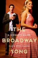 The Broadway song : a singer's guide /
