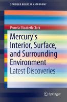 Mercury's Interior, Surface, and Surrounding Environment Latest Discoveries /