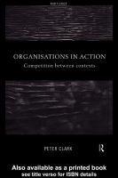 Organizations in Action : Competition Between Contexts.