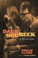 Dave Brubeck : a life in time /
