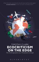 Ecocriticism on the Edge : The Anthropocene As a Threshold Concept.