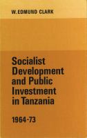 Socialist development and public investment in Tanzania, 1964-73 /