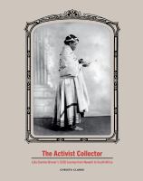 The activist collector : Lida Clanton Broner's 1938 journey from Newark to South Africa /