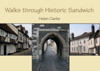 Walks through historic Sandwich /