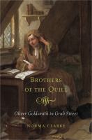 Brothers of the quill : Oliver Goldsmith in Grub street /