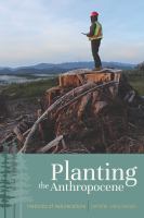 Planting the anthropocene : rhetorics of natureculture /