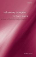 Reforming European welfare states : Germany and the United Kingdom compared /