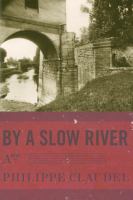 By a slow river /