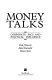 Money talks : corporate PACS and political influence /
