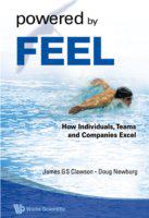 Powered by feel how individuals, teams, and companies excel /