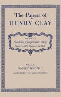 The papers of Henry Clay.