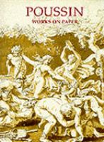 Poussin : works on paper : drawings from the collection of Her Majesty Queen Elizabeth II /