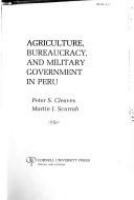 Agriculture, bureaucracy, and military government in Peru /