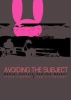 Avoiding the subject media, culture, and the object /