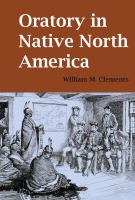 Oratory in Native North America /