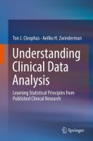 Understanding Clinical Data Analysis Learning Statistical Principles from Published Clinical Research /