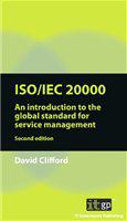 ISO/IEC 20000: An Introduction to the Global Standard for Service Management