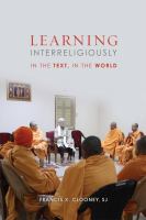 Learning interreligiously : in the text, in the world /