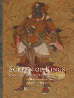 Screen of Kings : Royal Art and Power in Ming China.