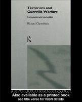 Terrorism and guerrilla warfare forecasts and remedies /