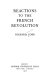 Reactions to the French Revolutions /