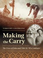 Making the carry : the lives of John and Tchi-Ki-Wis Linklater /