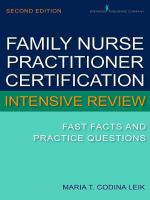 Family Nurse Practitioner Certification Intensive Review : Fast Facts and Practice Questions, Second Edition.